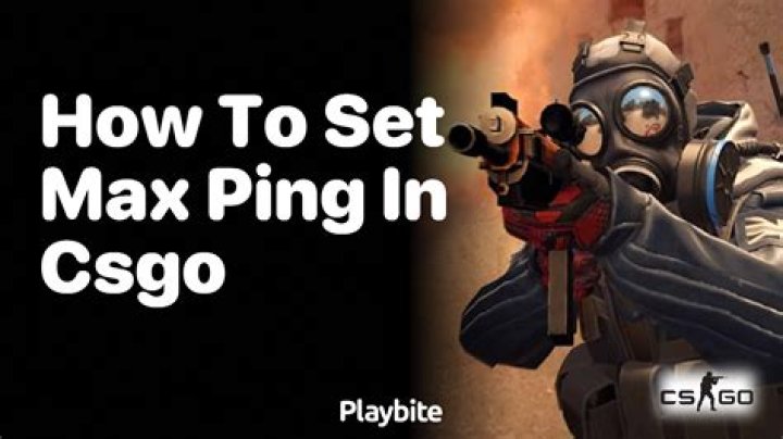 Csgo how to set max ping