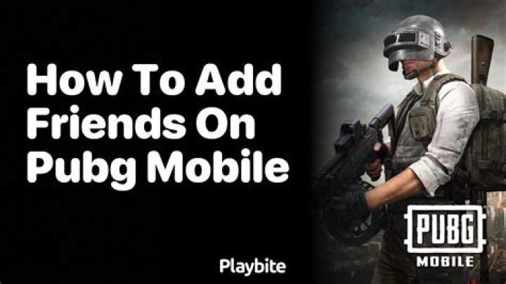 How to add friends on pubg mobile