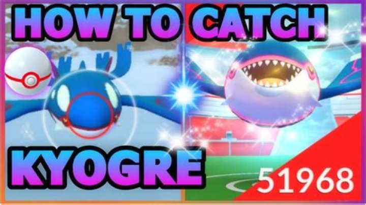 How to catch a kyogre in pokemon go