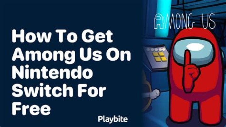How to get among us on nintendo switch
