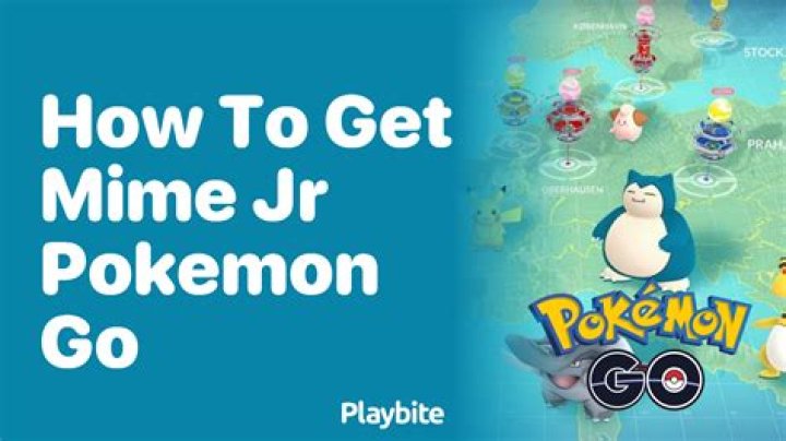 How to get mime jr pokemon go