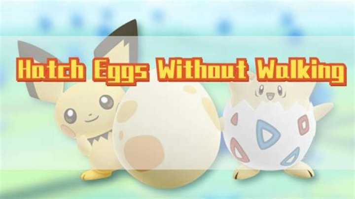 How to hatch eggs in pokemon go without walking 2021