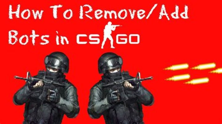 How to remove bots csgo