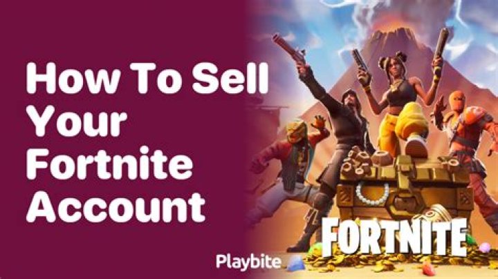 How to sell your fortnite account