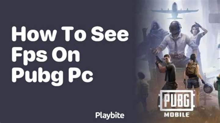 How to show fps on pubg