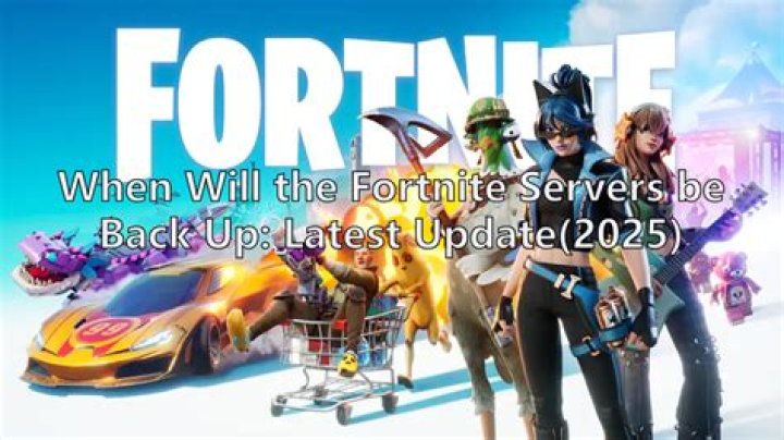 When will fortnite servers be back up 2021