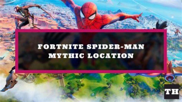 Where to find the spider man mythic in fortnite